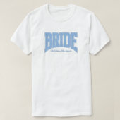 Blue Lace BRIDE Engagement Shower Bach Party Tシャツ (デザイン正面)