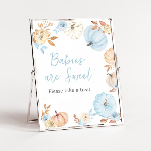 Blue Pumpkin Baby Shower Babies are Sweet Sign ポスター