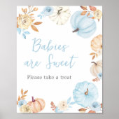 Blue Pumpkin Baby Shower Babies are Sweet Sign ポスター (正面)