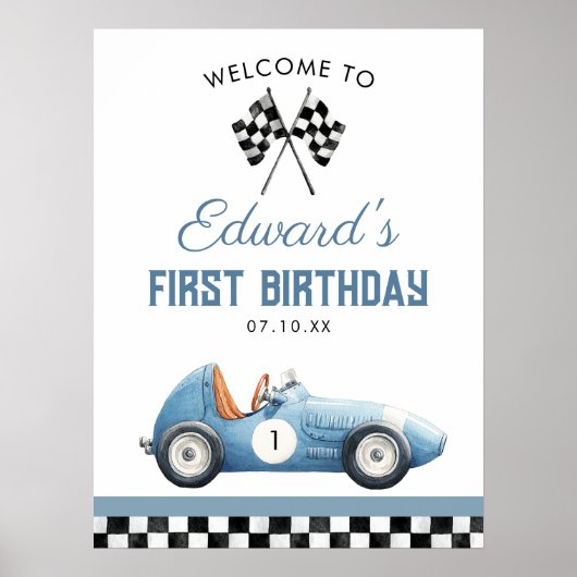 Blue Race Car 1st Birthday Welcome Sign ポスター (正面)
