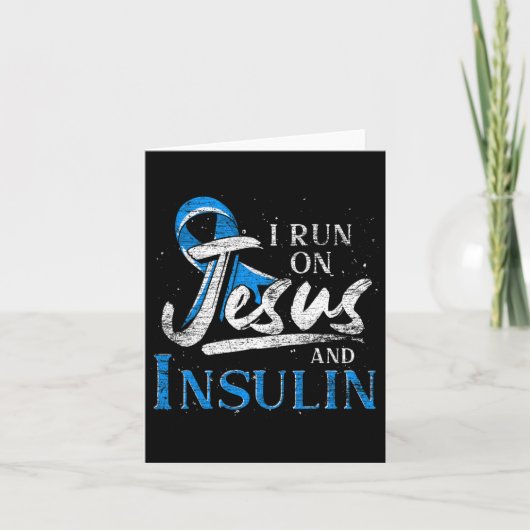 Blue Ribbon I Run On Jesus And Insulin Diabetes Aw カード (正面)