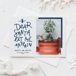 Blue Santa Let Me親愛説明ベビー写真 シーズンポストカード<br><div class="desc">サンタ親愛ー説明させて！このおもしろいとフェスティバル休日の写真はがきで休日の挨拶を送信する。手書きの引用文とタイポグラフィを備えシンプルている。あいさつ、名前、写真、その他の詳細を追加してパーソナライズ。このホリデーフォトカードはベビーホリデーカードや犬のホリデーカードに最適である。フラットカード、折り畳みカード、ポストカードとして利用可能。</div>
