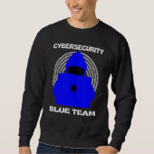 Blue Team Cybersecurity Hacking Ethical Hacker Cyb スウェットシャツ (正面)