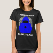 Blue Team Cybersecurity Hacking Ethical Hacker Cyb Tシャツ (正面)