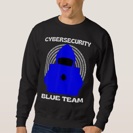Blue Team Cybersecurity Hacking Ethical Hacker Gee スウェットシャツ (正面)