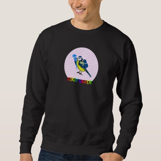 Blue Titmouse Bird First Day of School First Grade スウェットシャツ (正面)