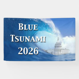 Blue Tsunami Election 2026 横断幕