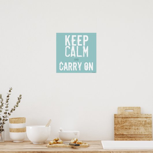 Blue & White Keep Calm and Carry On Art Poster ポスター (キッチン)