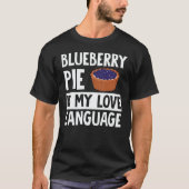 Blueberry Pie Apparel  Great  Pies  Design Tシャツ (正面)