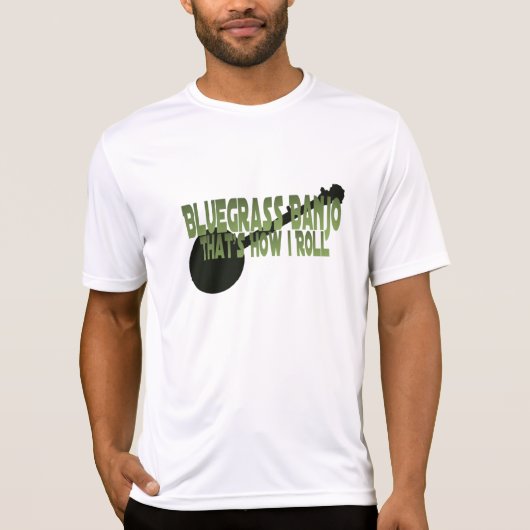 Bluegrassのバンジョー。 それは私がいかに転がるかです tシャツ (正面)