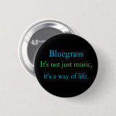 Bluegrass: ちょうど音楽、生き方 缶バッジ (正面&裏面)