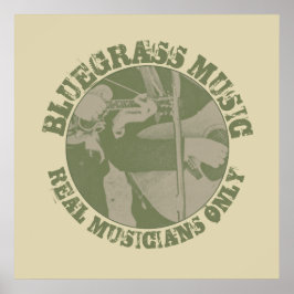 Bluegrass Music Real Musicians Only Green Players ポスター