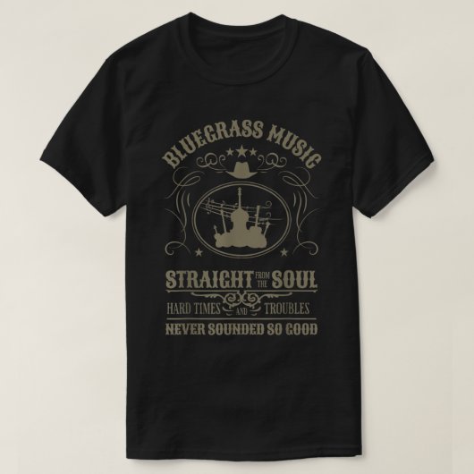 Bluegrass Music Straight From The Soul  Tシャツ (デザイン正面)