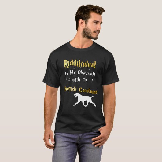 Bluetick Coonhound   Riddikulus Bluetick Coonhound Tシャツ (正面フル)
