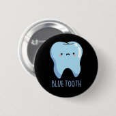 BluetoothテクニカおもしろいルBlue Tooth Pun Dark BG 缶バッジ (正面&裏面)
