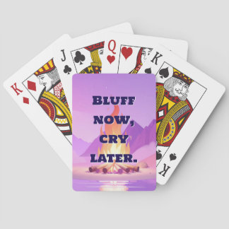 Bluff Now Cry Later Funny トランプ