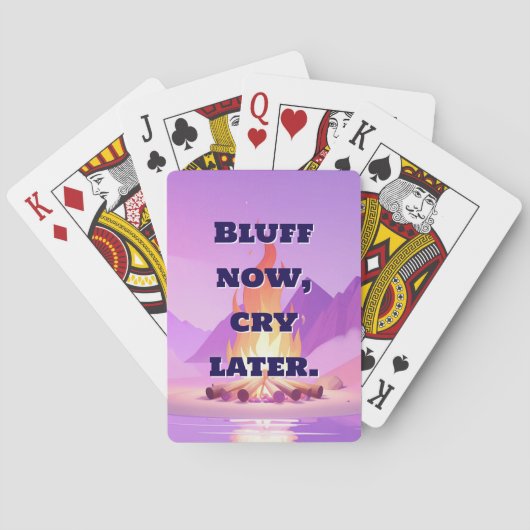 Bluff Now Cry Later Funny トランプ (裏面)