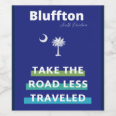 Bluffton South Carolina The Road Less Traveled  ワインラベル (シングルラベル)