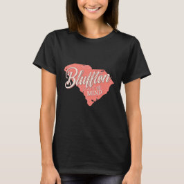 Bluffton State of Mind Lowcountry South Carolina Tシャツ
