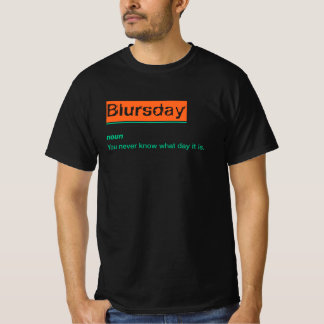 BlursdayことわざとおもしろいDefinitionグラフィックミーム Tシャツ