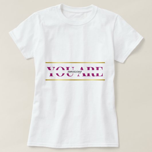 Blusa You Are Amazing Tシャツ (デザイン正面)