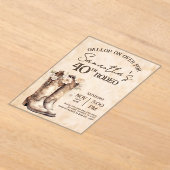 Blush and Boots 40th Rodeo Western Birthday アクリル招待状 (レイダウン)