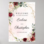Blush burgundy floral gold wedding welcome sign ポスター<br><div class="desc">Blush burgundy floral gold wedding welcome sign,  large format sign poster,  24x36,  Contact me for matching items or for customization,  Blush Roses ©</div>