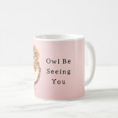 Blush Pink Owl I'll Be Seeing You コーヒーマグカップ (正面右)
