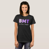 BMT Nurse Bone Marrow Transplant Nurse Emergency N Tシャツ (正面フル)