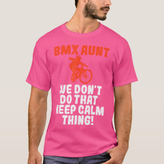 Bmxおばさん私たちは、その穏やか保なBmxを行わない Tシャツ