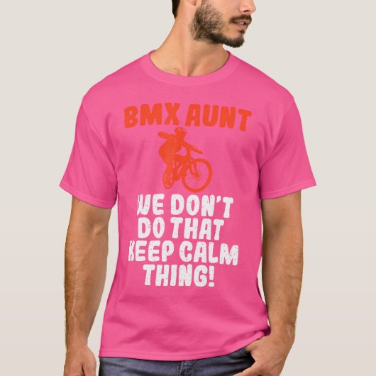 Bmxおばさん私たちは、その穏やか保なBmxを行わない Tシャツ (正面)