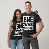 BNE WAS HERE Tシャツ (ユニセックス)