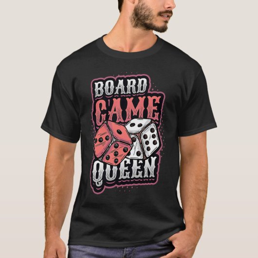 Board Game Queen Dice Tabletop Board Game Player Tシャツ (正面)