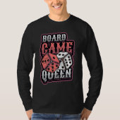 Board Game Queen Dice Tabletop Board Game Player Tシャツ (正面)