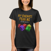 Board gaming Wargaming Fear Me I Roll 6's Distress Tシャツ (正面)