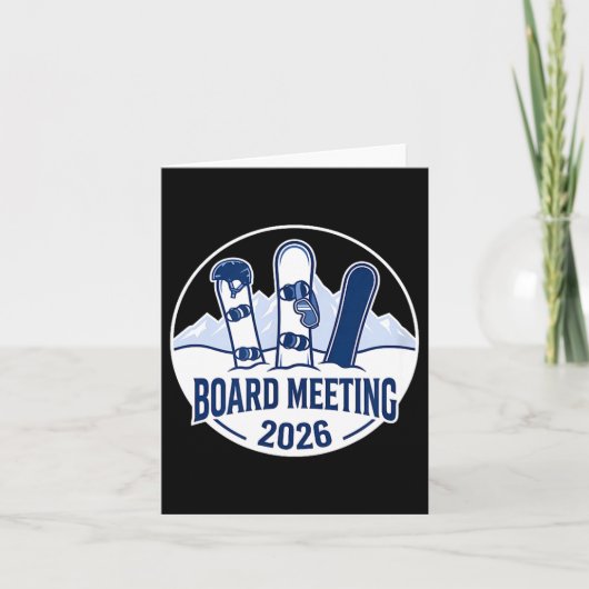 Board Meeting 2026 Funny Snowboarding Winter Srts  カード (正面)