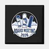 Board Meeting 2026 Funny Snowboarding Winter Srts  マグネット (正面)