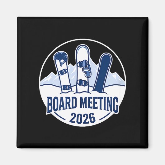 Board Meeting 2026 Funny Snowboarding Winter Srts  マグネット (正面)