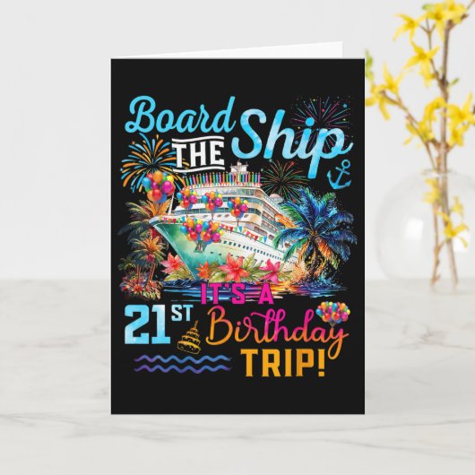 Board The Ship It's A 21st Birthday Trip Cruise Va カード (黄色い花)