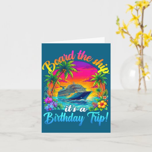 Board The Ship It's A Birthday Trip Matching Birth カード (黄色い花)