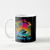 Board The Ship It's A Birthday Trip Matching Birth コーヒーマグカップ (左)