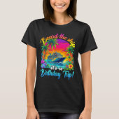 Board The Ship It's A Birthday Trip Matching Birth Tシャツ (正面)