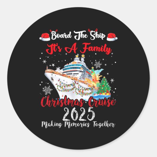 Board The Ship It's A Family Christmas Cruise 2025 ラウンドシール (正面)
