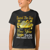 Board The Ship It's A New Year Trip 2026 Matching  Tシャツ (正面)