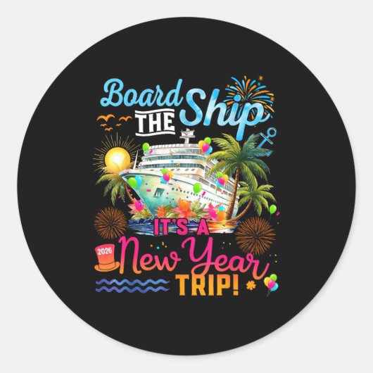 Board The Ship It's A New Year Trip Cruise Family  ラウンドシール (正面)