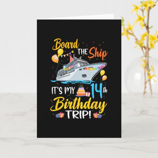 Board The Ship It's My 14th Birthday Trip Cruise P カード (黄色い花)
