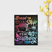 Board The Ship Its My 40th Birthday Trip Birthday  カード (黄色い花)