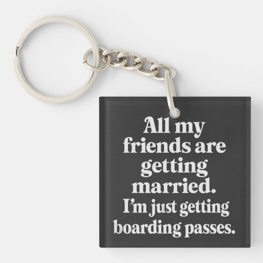 Boarding Passes Not Bouquets – Travel Keychain キーホルダー (正面)