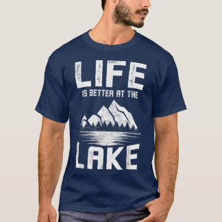 Boating Clothes Life Is Better At The Lake Fishing Tシャツ