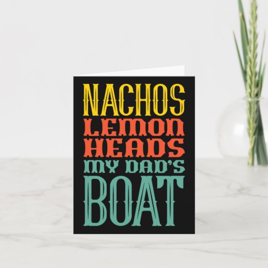 Boating Sailing Nachos Lemon Heads My Dad's Boat R カード (正面)
